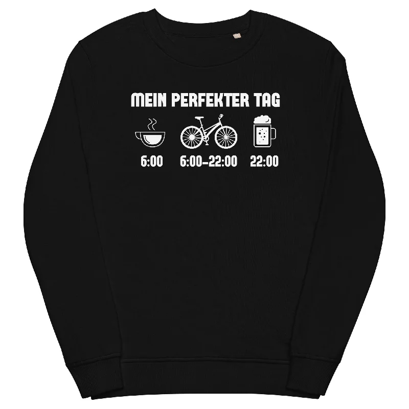 Price Reduction Mein Perfekter Tag - Unisex Premium Organic Sweatshirt