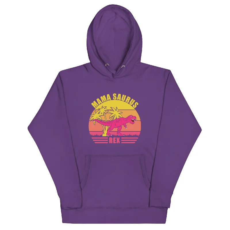 Don’t Miss Out Mamasaurus Rex - Women's Dinosaur Hoodie