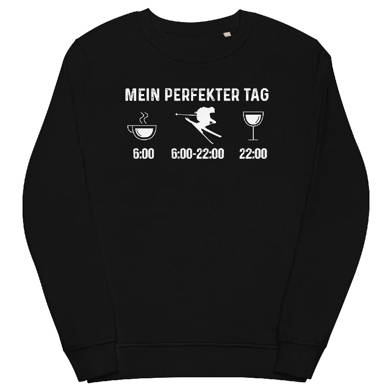 Lowest Price Mein Perfekter Tag - Unisex Premium Organic Sweatshirt